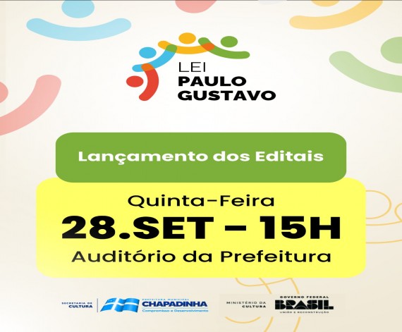 Lançamento Editais Lei Paulo Gustavo em Chapadinha